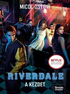 cover image of Riverdale – a kezdet